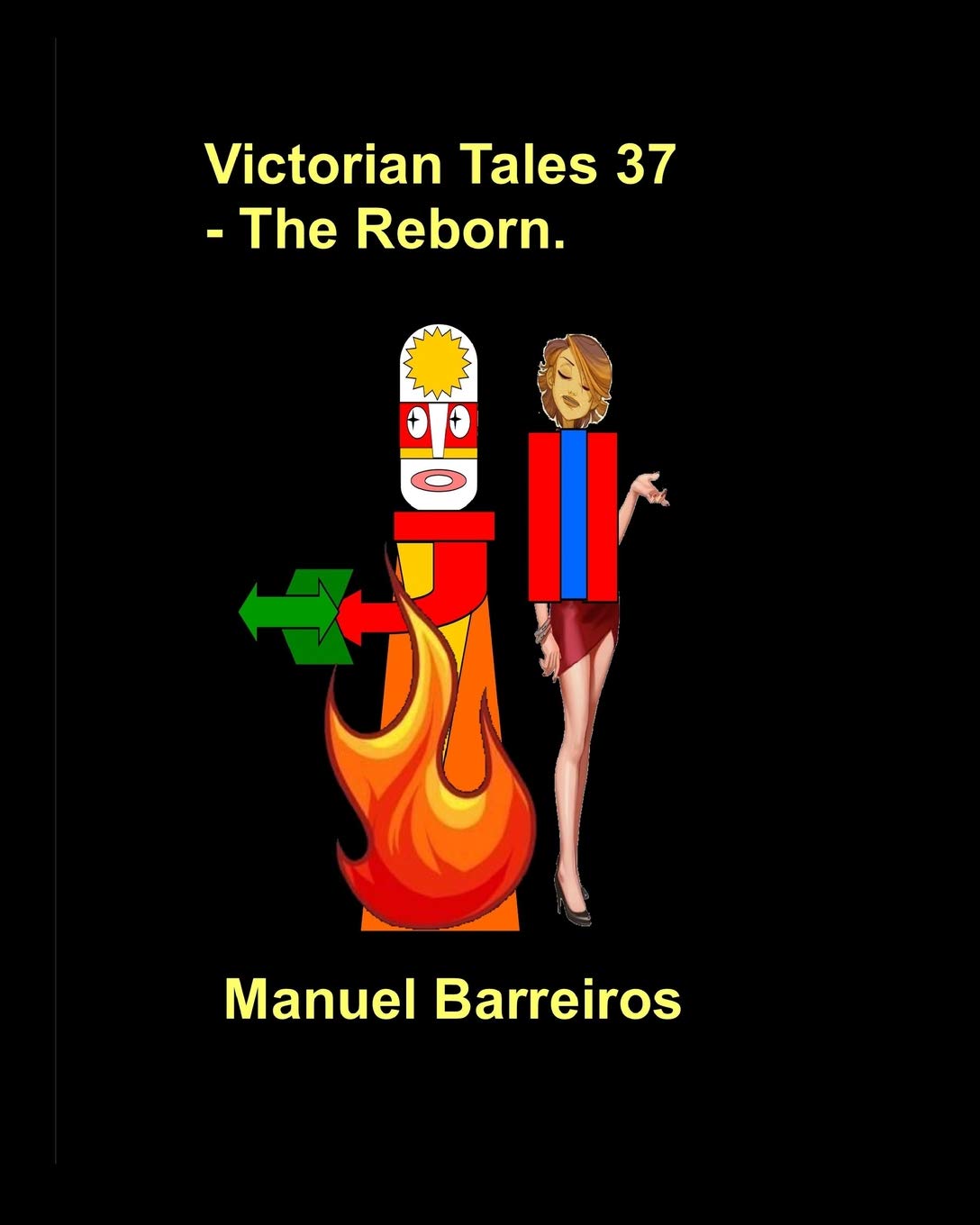 

Victorian Tale 37 - The Reborn (Victorian Tales Season Four.) (Independently published)
