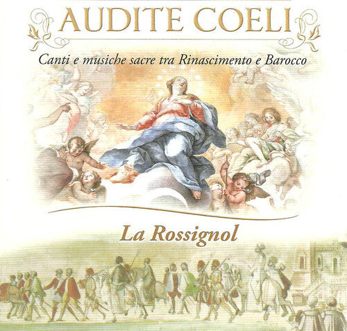 

CD диск Ancina / Ballis / La Rossignol: Audite Coeli