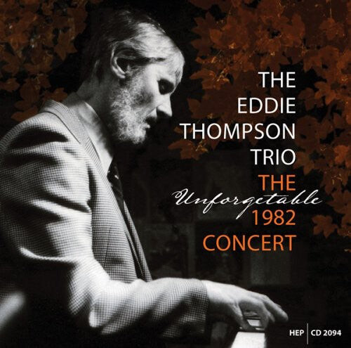 

CD диск Thompson, Eddie: The Unforgettable 1982 Concert