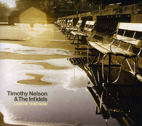 

CD диск Nelson, Timothy: I Know This Now