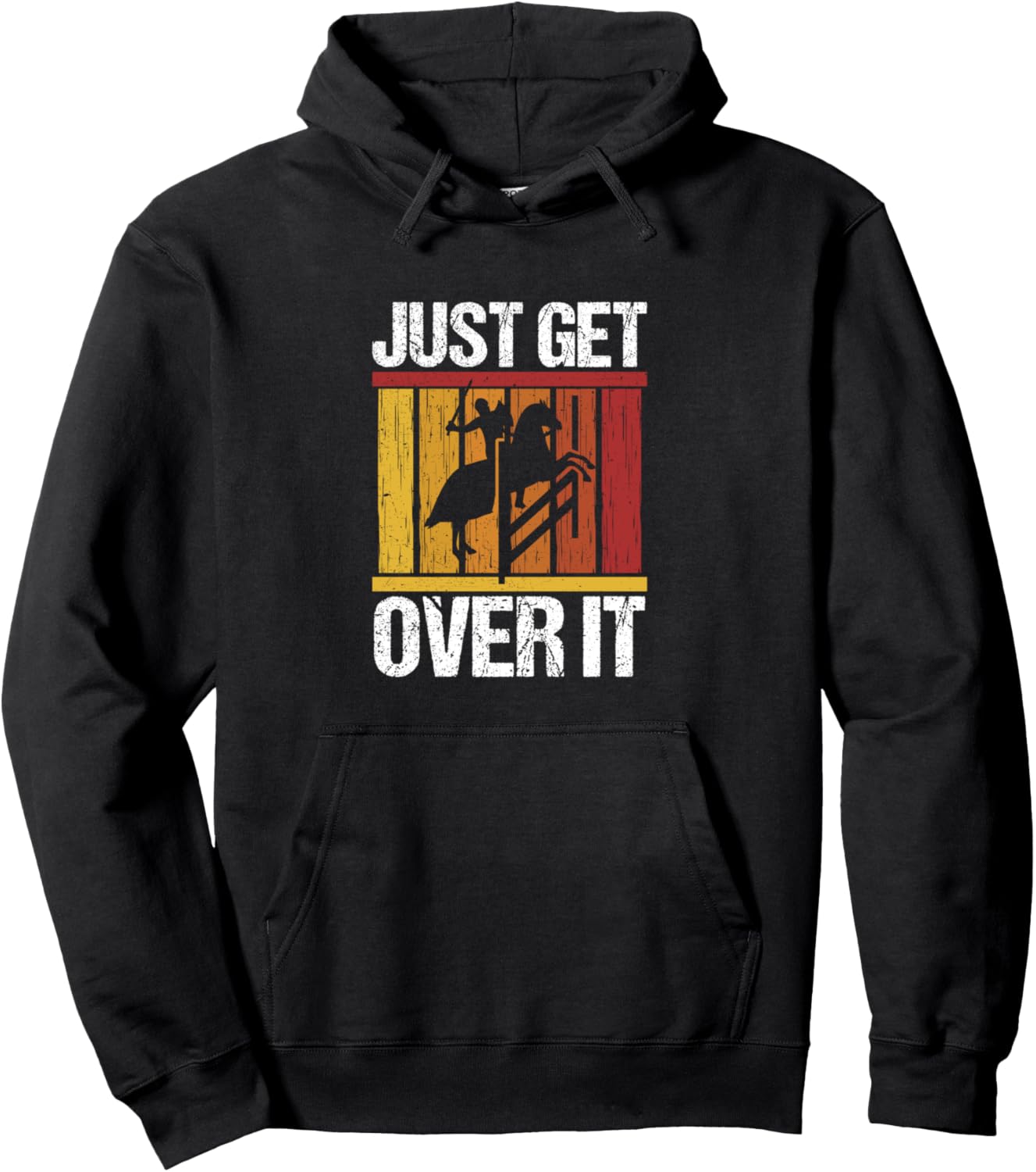 

Худи в стиле ретро «Just Get Over It» с изображением конного спорта Funny Equestrian Horse Jumping Knight Design, черный