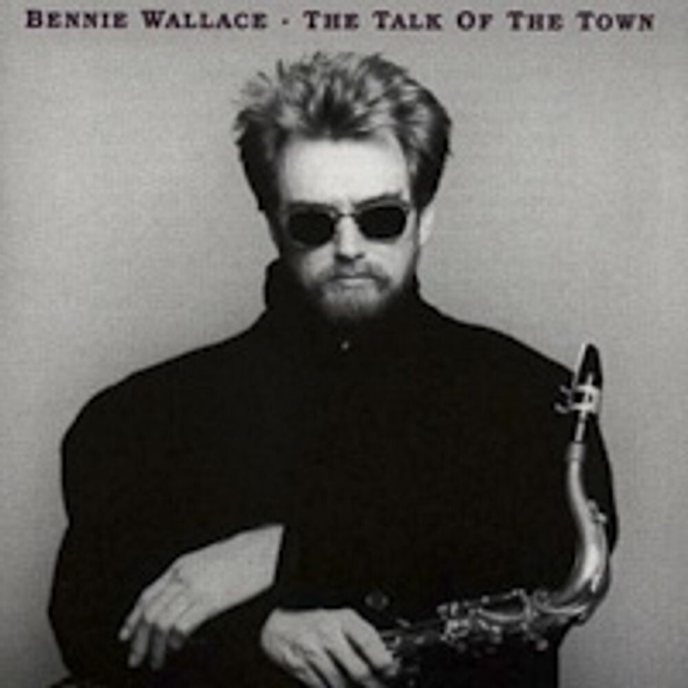 

Диск CD Talk Of The Town - Bennie Wallace