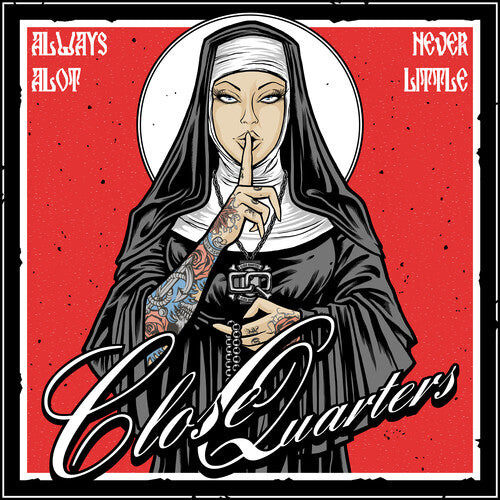 

Виниловая пластинка Close Quarters: Always A Lot Never Little