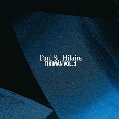 

CD диск St Hilaire, Paul: Tikiman, Vol. 1