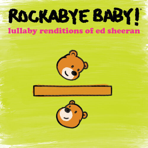 

CD диск Rockabye Baby!: Lullaby Renditions Of Ed Sheeran