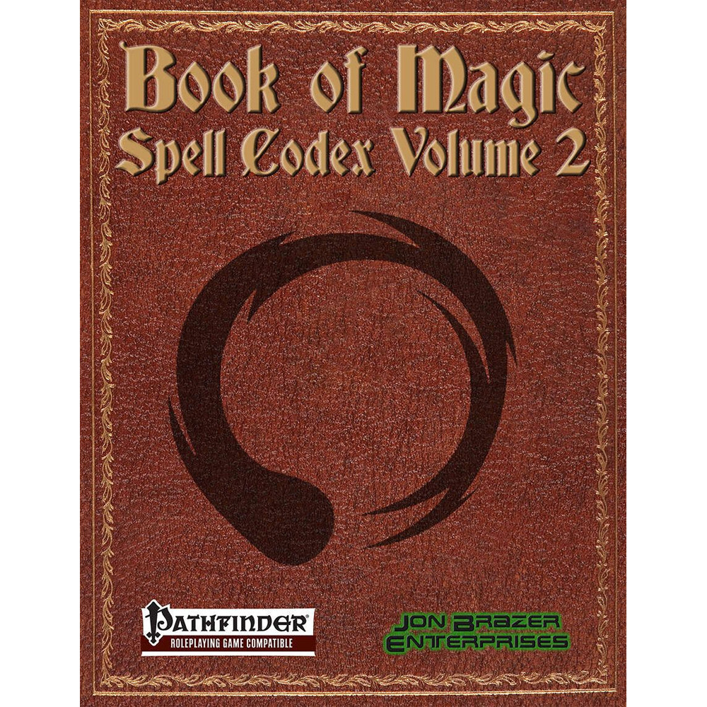 

Ролевая игра Jon Brazer Enterprises Book of Magic: Spell Codex Volume 2 (Pathfinder 1E Compatible)