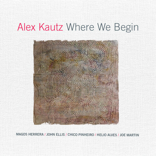 

CD диск Kautz, Alex: Where We Begin