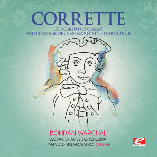 

CD диск Corrette, Michel: Concerto for Organ & Chamber Orch 5 in F Major