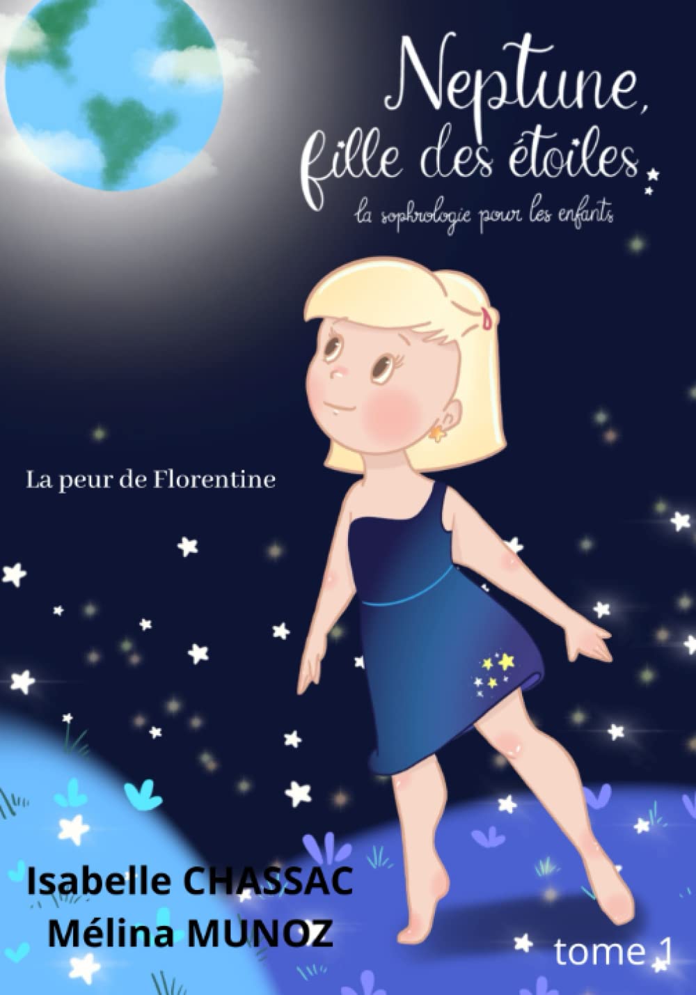 

Neptune, fille des étoiles: la sophrologie pour les enfants (French Edition) (bookelis)
