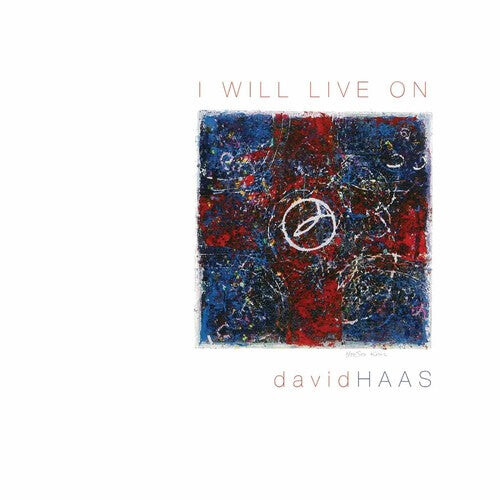

CD диск Haas, David: I Will Live On: Liturgical Songs, Prayers & Reflections for the Journe