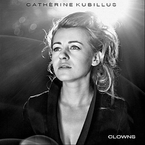 

CD диск Kubillus, Catherine: Clowns