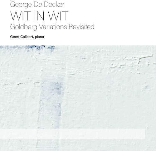 

CD диск Decker / Callaert: Wit in Wit