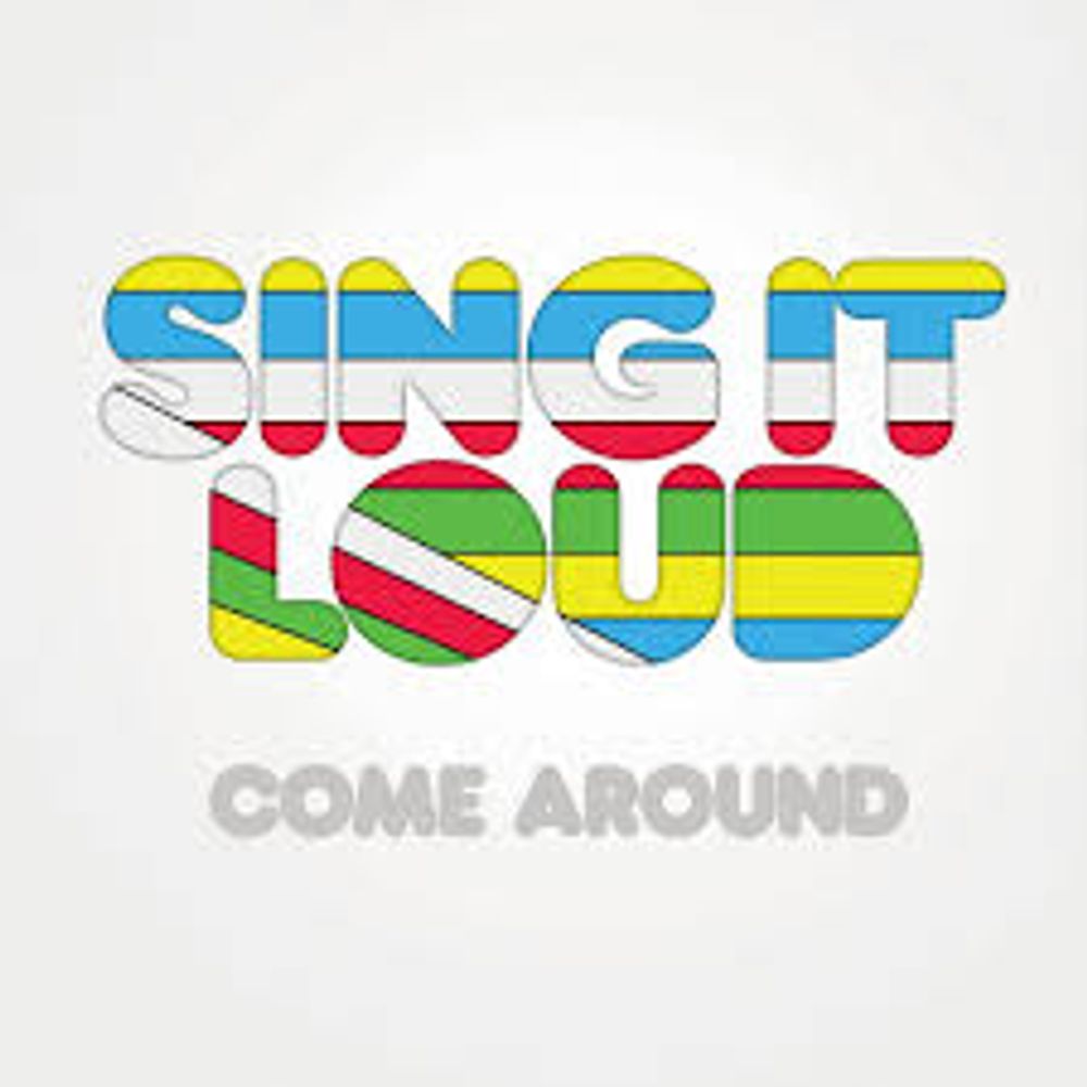 

Диск CD Come Around - Sing It Loud