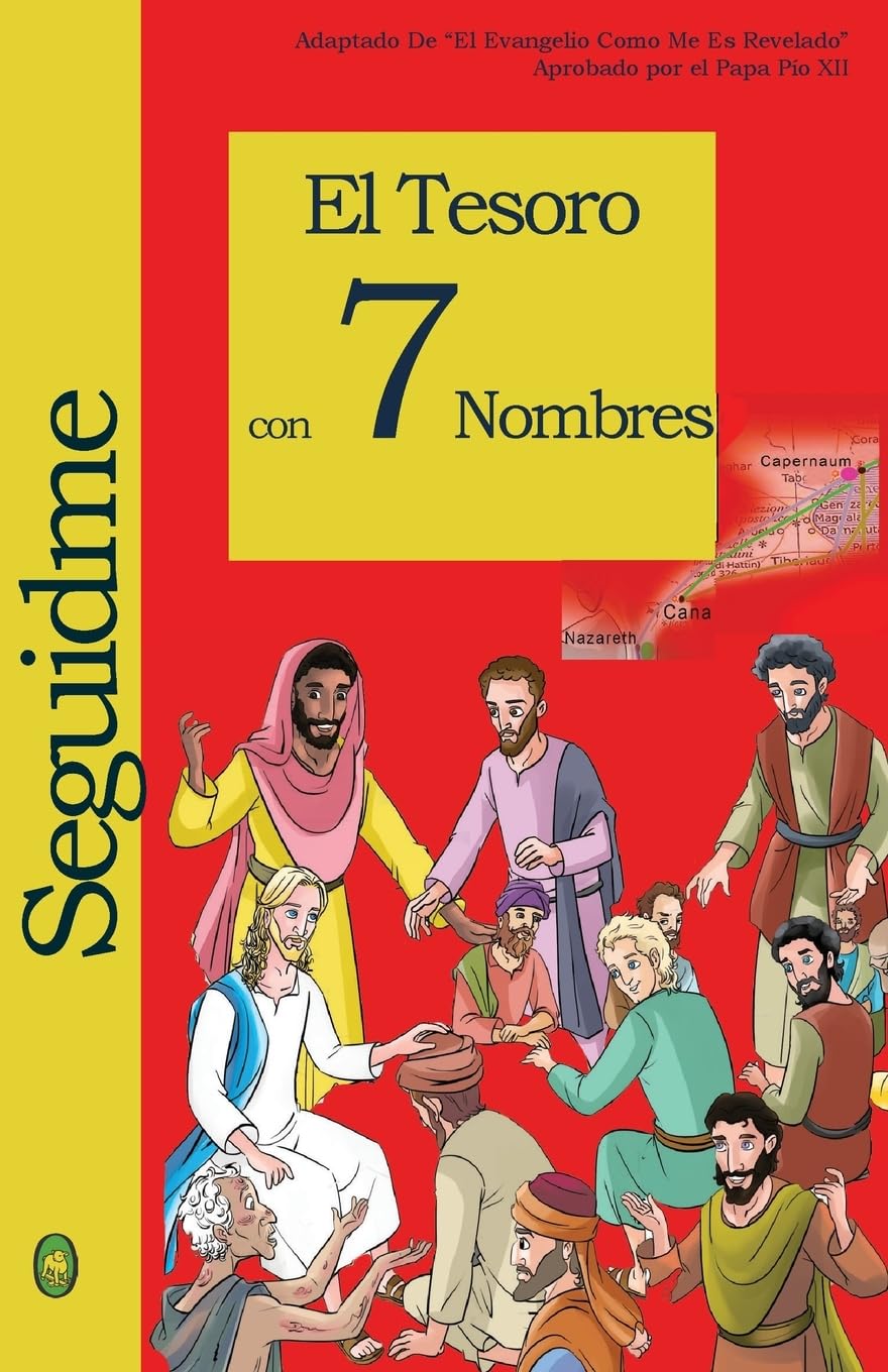 

El Tesoro con 7 Nombres (Seguidme) (Spanish Edition) (CreateSpace Independent Publishing Platform)