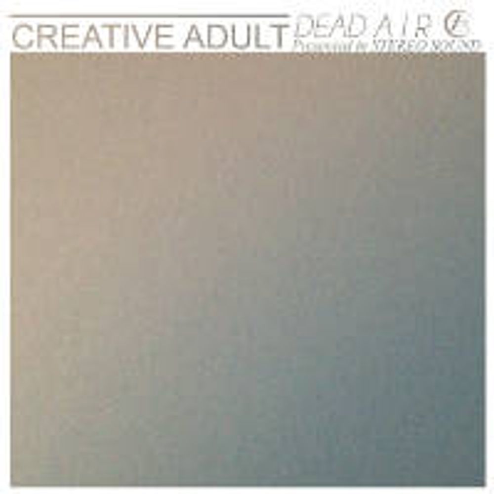 

Виниловая пластинка LP Dead Air (7") - Creative Adult