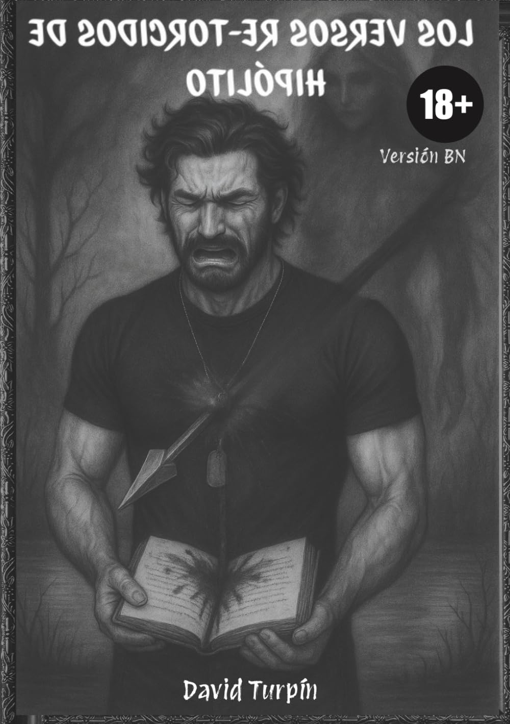 

Los Versos Retorcidos de Hipólito BN (Saga De Hipólito) (Spanish Edition) (Independently published)