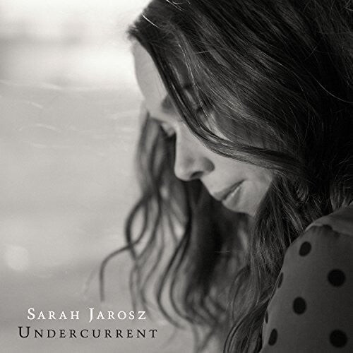 

CD диск Jarosz, Sarah: Undercurrent