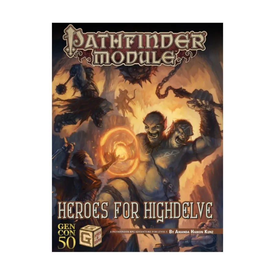 

Модуль Heroes for Highdelve (Gen Con 50th Anniversary Edition), Pathfinder Roleplaying Game (1st Edition) - Modules - 1st Level