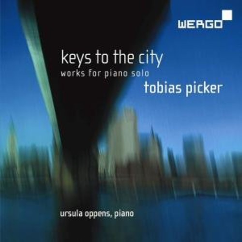 

CD диск Picker / Oppens: Keys to the City-Piano Works