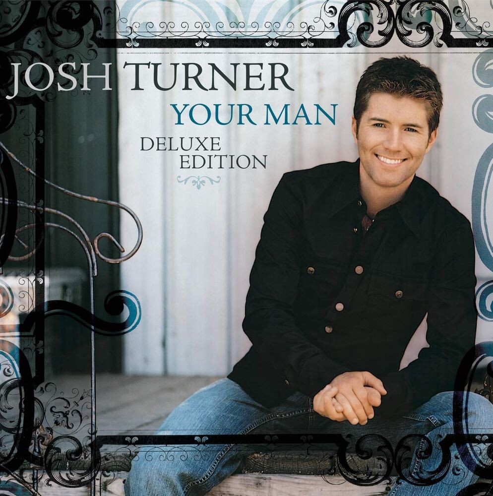 

Диск CD Your Man [15th Anniversary Deluxe Edition] - Josh Turner