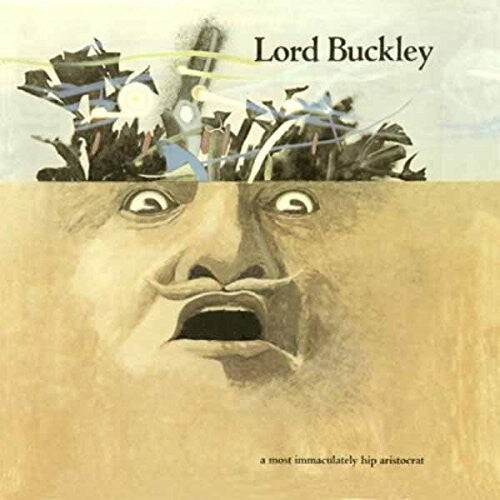 

CD диск Lord Buckley: A Most Immaculately Hip Aristocrat