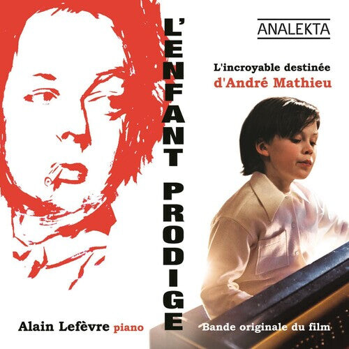 

CD диск Lefevre, Alain: L'enfant Prodige: L'incroyable Destinee D'andre Ma