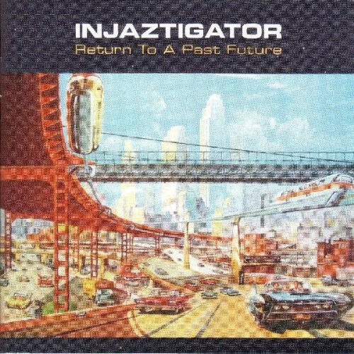 

CD диск Injaztigator: Return to a Past Futur