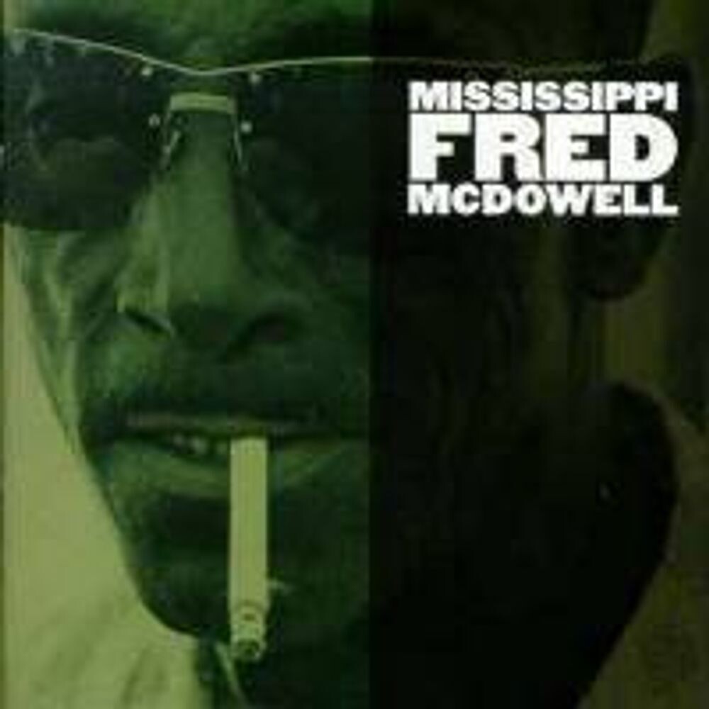 

Диск CD Mississippi Fred McDowell - Mississippi Fred McDowell