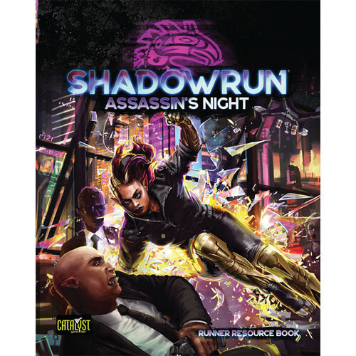 

Ролевая игра Catalyst Game Labs Shadowrun 6E RPG: Assassin's Night