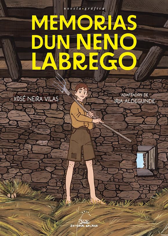 

Memorias dun neno labrego (Novela Gráfica) (Editorial Galaxia, S.A.)