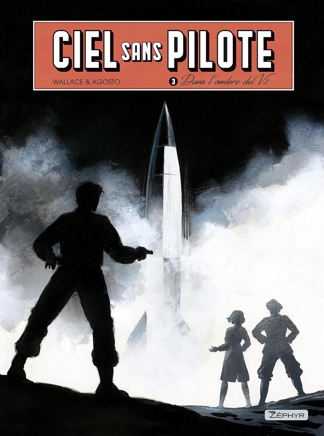 

Ciel sans pilote - Tome 3 - Dans l'ombre du V2 T3/3