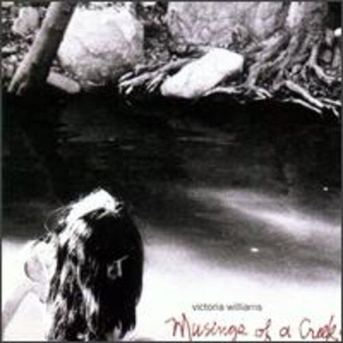 

CD диск Williams, Victoria: Musings of a Creekdipper
