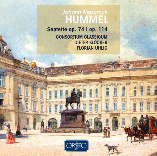 

CD диск Hummel / Uhlig / Klocker / Consortium Classicum: Septet 74 & 114