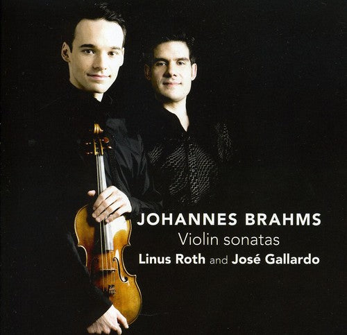 

CD диск Brahms / Roth, Linus / Gallardo, Jose: Violin Sonatas