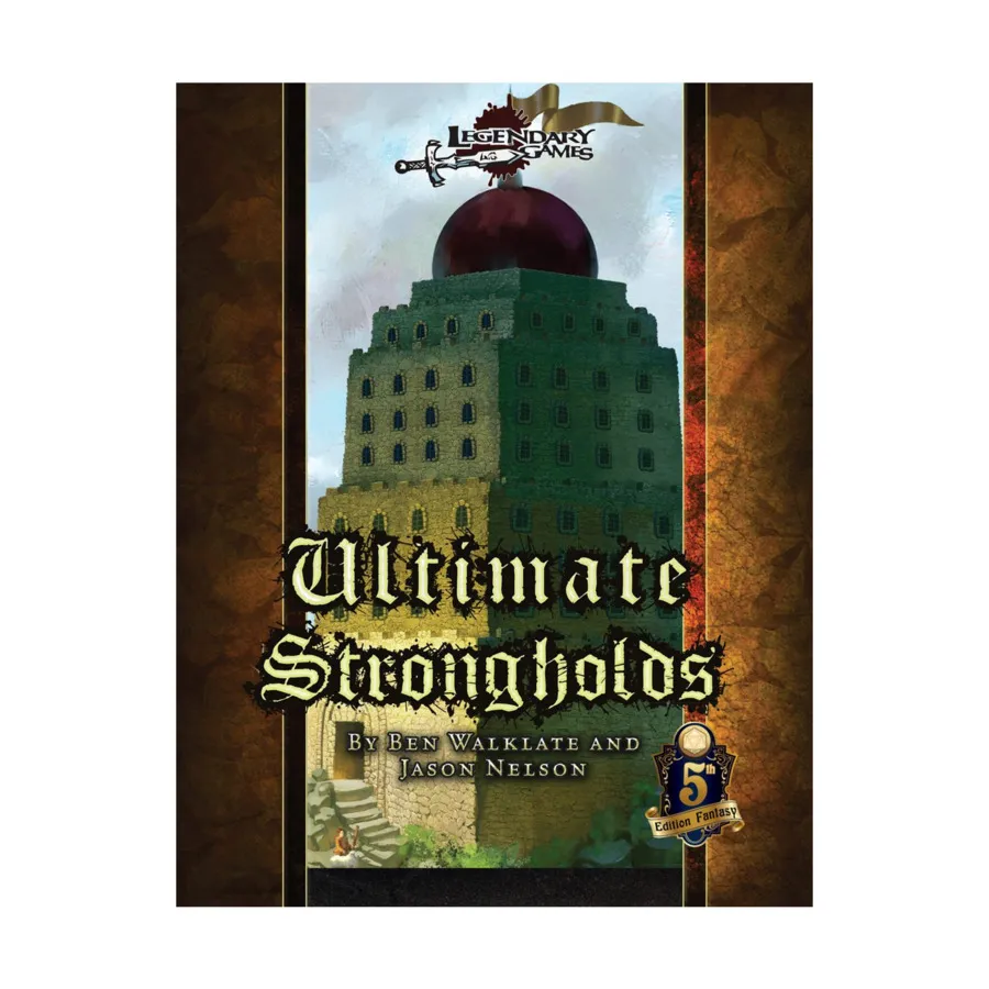 

Ultimate Strongholds (5e), Dungeons & Dragons (5th Edition) - Rulebooks, Sourcebooks & Supplements (Legendary Games), мягкая обложка