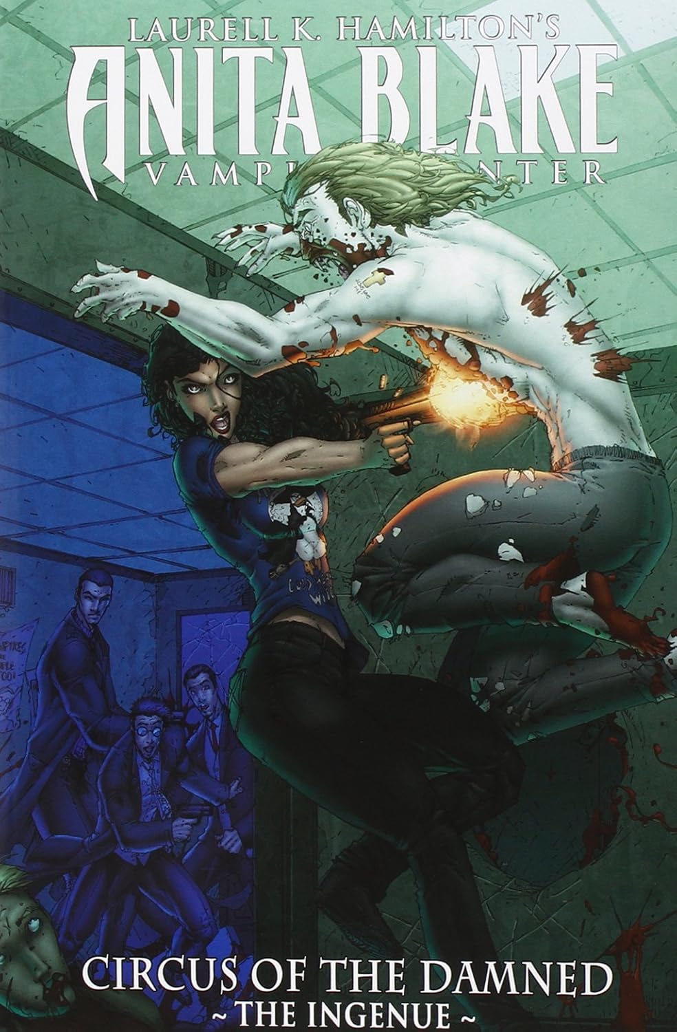 

Anita Blake: Circus of the Damned 2: The Ingenue (Anita Blake, Vampire Hunter : Circus of the Damned, 2) (Marvel Enterprises)