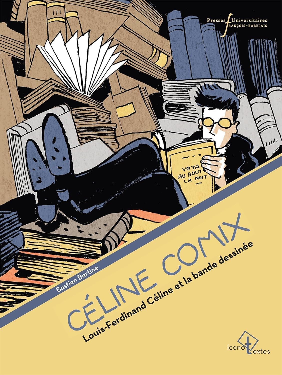 

Céline Comix: Louis-Ferdinand Céline et la bande dessinée (RABELAIS)