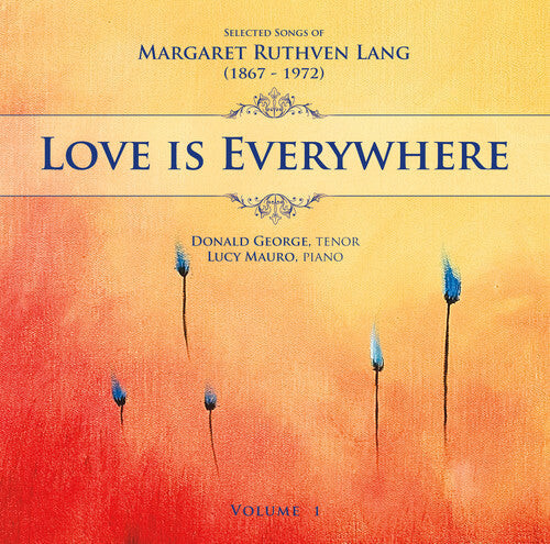 

CD диск Lang / George / Mauro: Love Is Everywhere: Songs of Margaret Ruthven 1