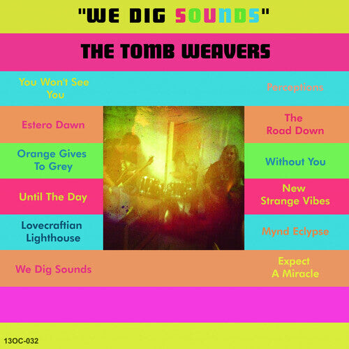 

Виниловая пластинка Tomb Weavers: We Dig Sounds