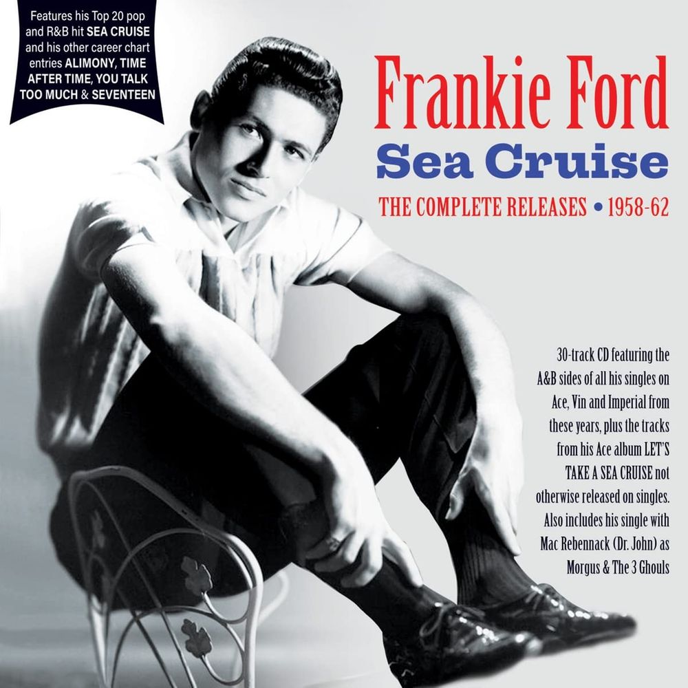 

Диск CD Sea Cruise: The Complete Releases 1958-62 - Frankie Ford