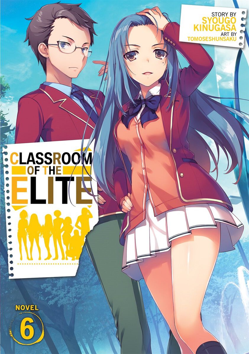 

Новелла Classroom of the Elite Novel Volume 6