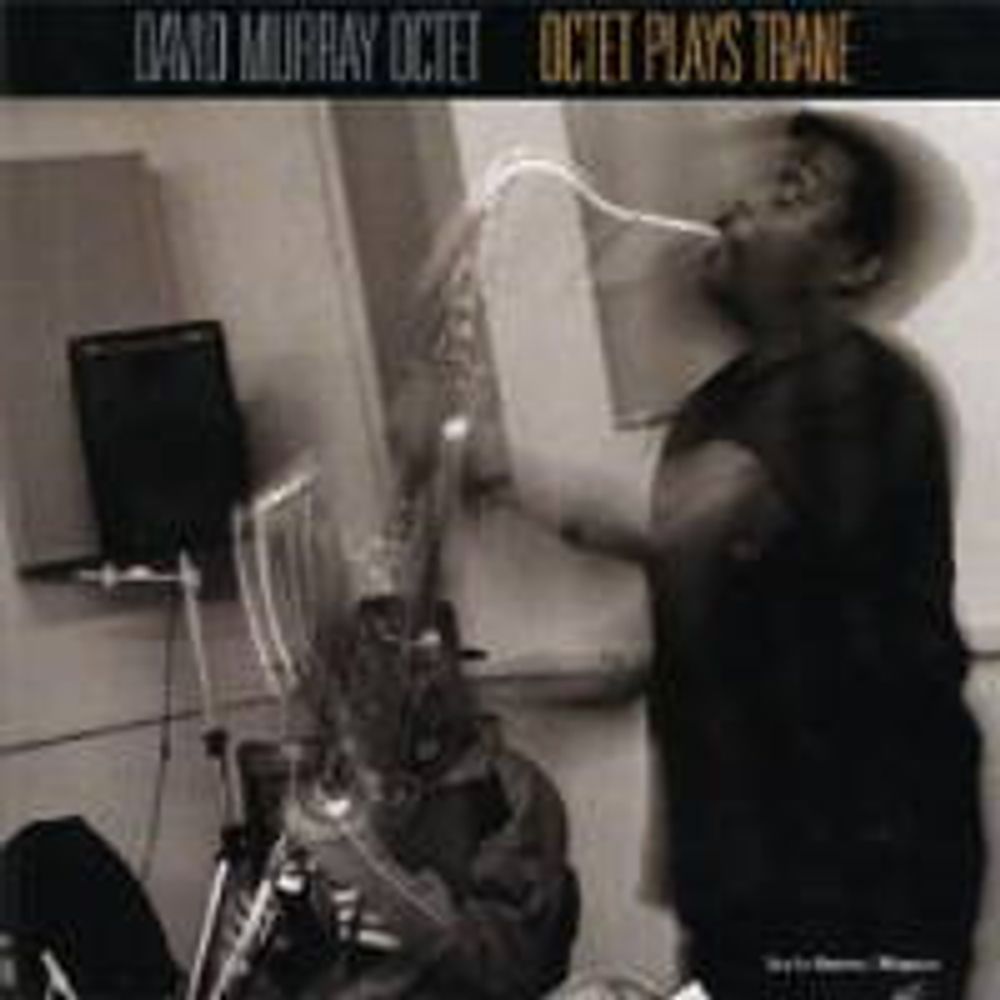 

Диск CD Octet Plays Trane - David Murray Octet