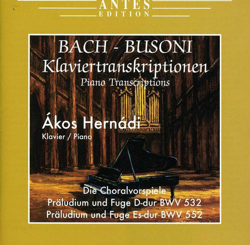 

CD диск Bach / Busoni / Hernadi: Piano Transcriptions