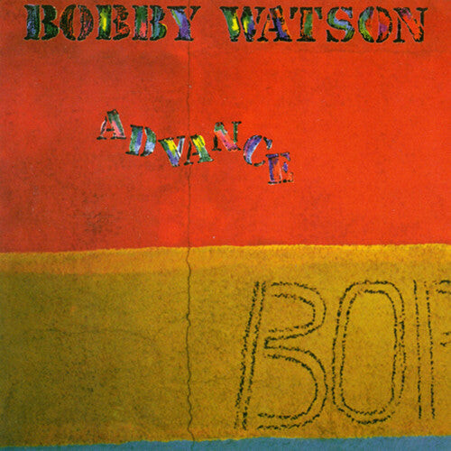 

CD диск Watson, Bobby: Advance