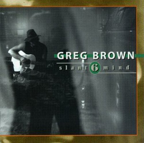 

CD диск Brown, Greg: Slant 6 Mind