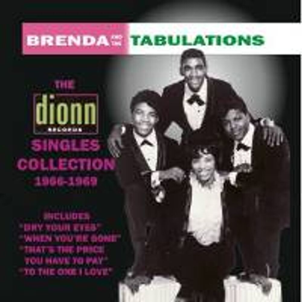 

Диск CD The Dionn Singles Collection 1966-1969 - Brenda and the Tabulations