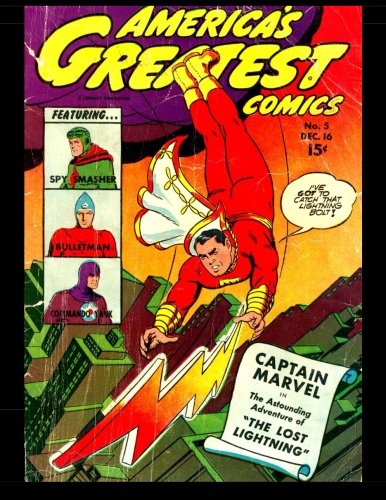 

America's Greatest Comics #5: Captain Marvel - Spy Smasher - Bulletman - Commando Yank!