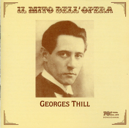 

CD диск Thill / Verdi / Gounod / Giordano: Georges Thill Sings Opera Arias