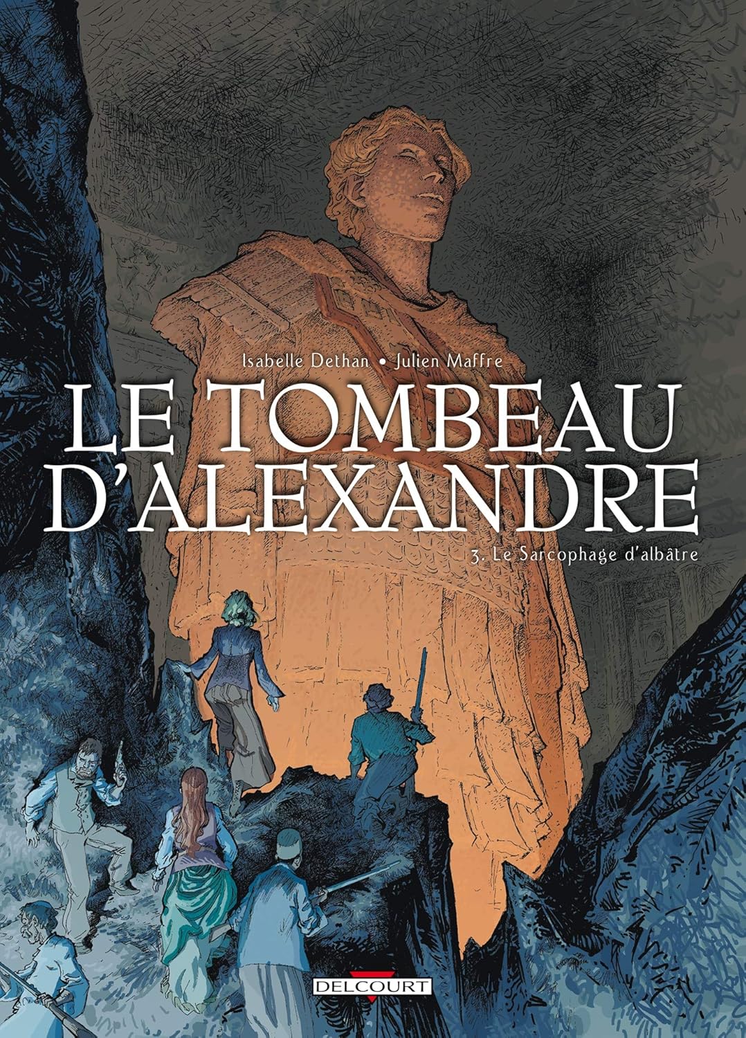 

Le Tombeau d'Alexandre T03 - Le Sarcophage d'albâtre (3) (DELCOURT)