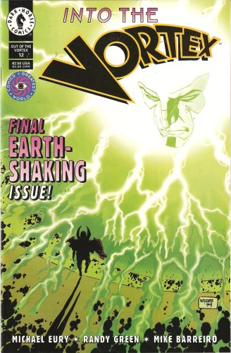 

Out of the Vortex #12 (Final Issue) October 1994 (Dark Horse Comics)